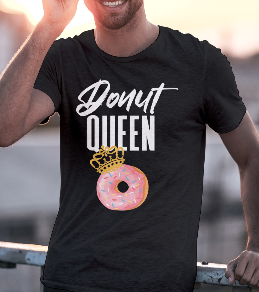 Donut Queen Sprinkled Women And Girls Pink Donut With Crown T-Shirt