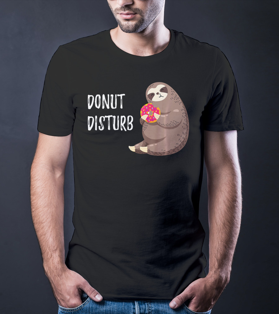 Donut Disturb Cute Sloth Eating A Donut T-Shirt