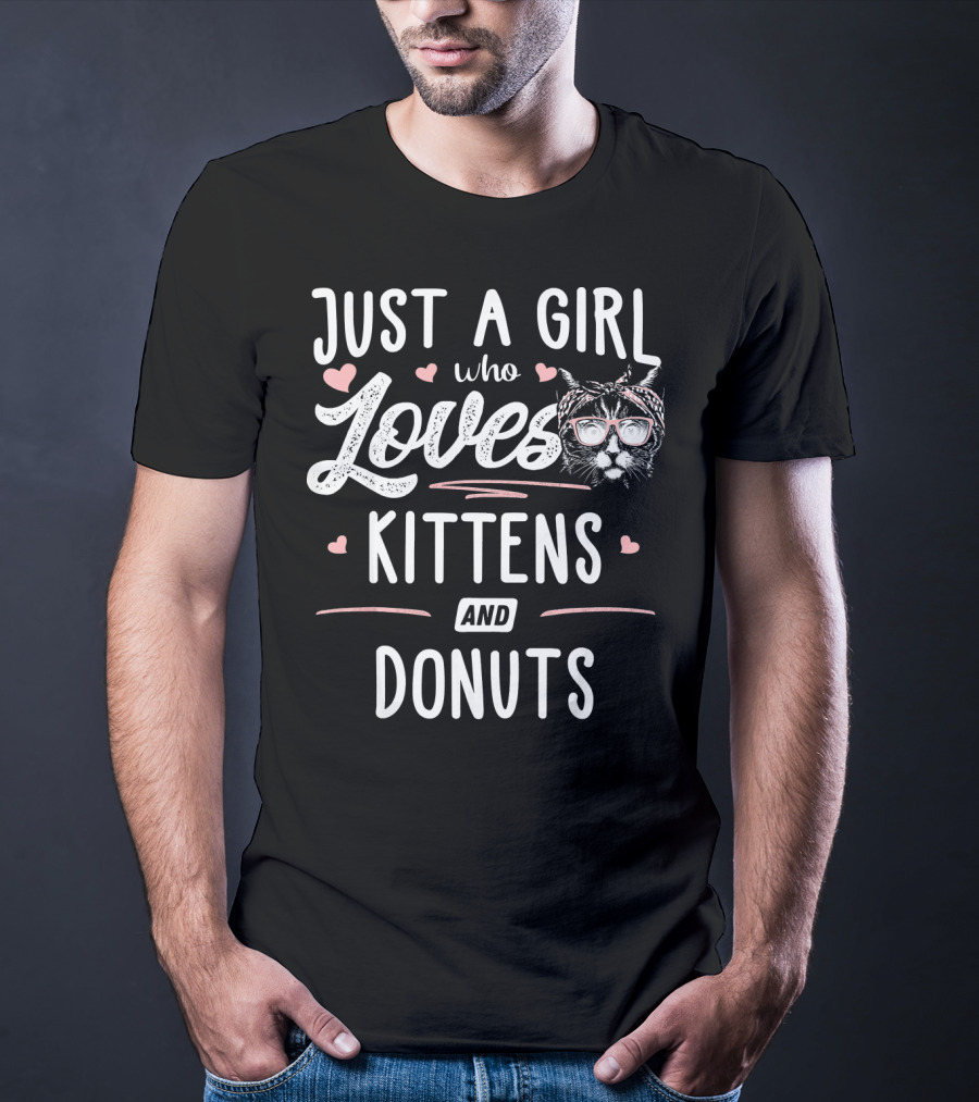 Just A Girl Who Loves Kittens And Donuts With Cat Wearing Glasses T-Shirt