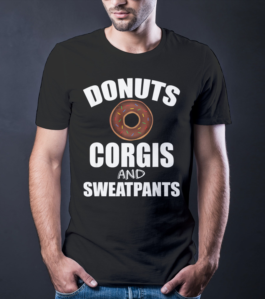 Donuts Corgis And Sweatpants T-Shirt