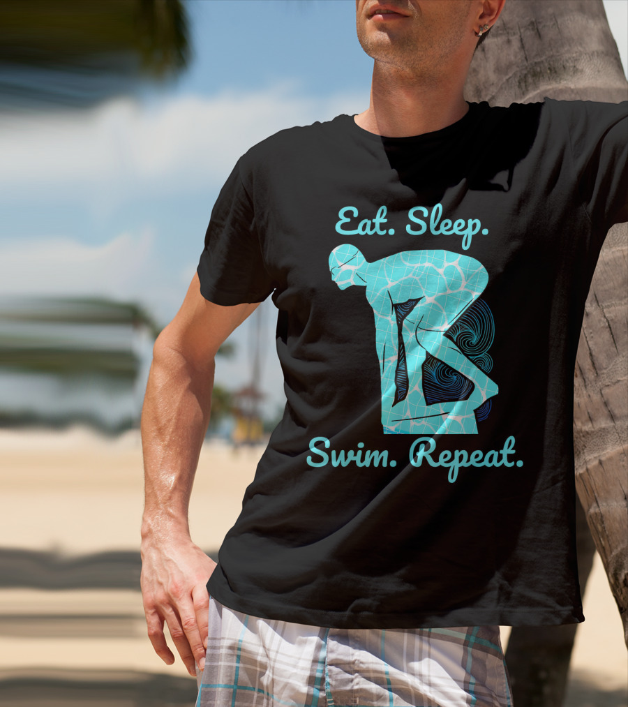 Eat Sleep Swim Repeat Swimmer In Diving Stance T-Shirt