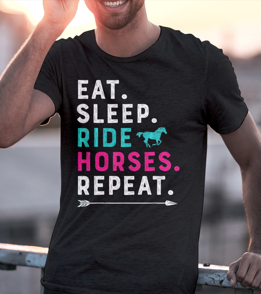 Eat Sleep Ride Horses Repeat Girls Women T-Shirt