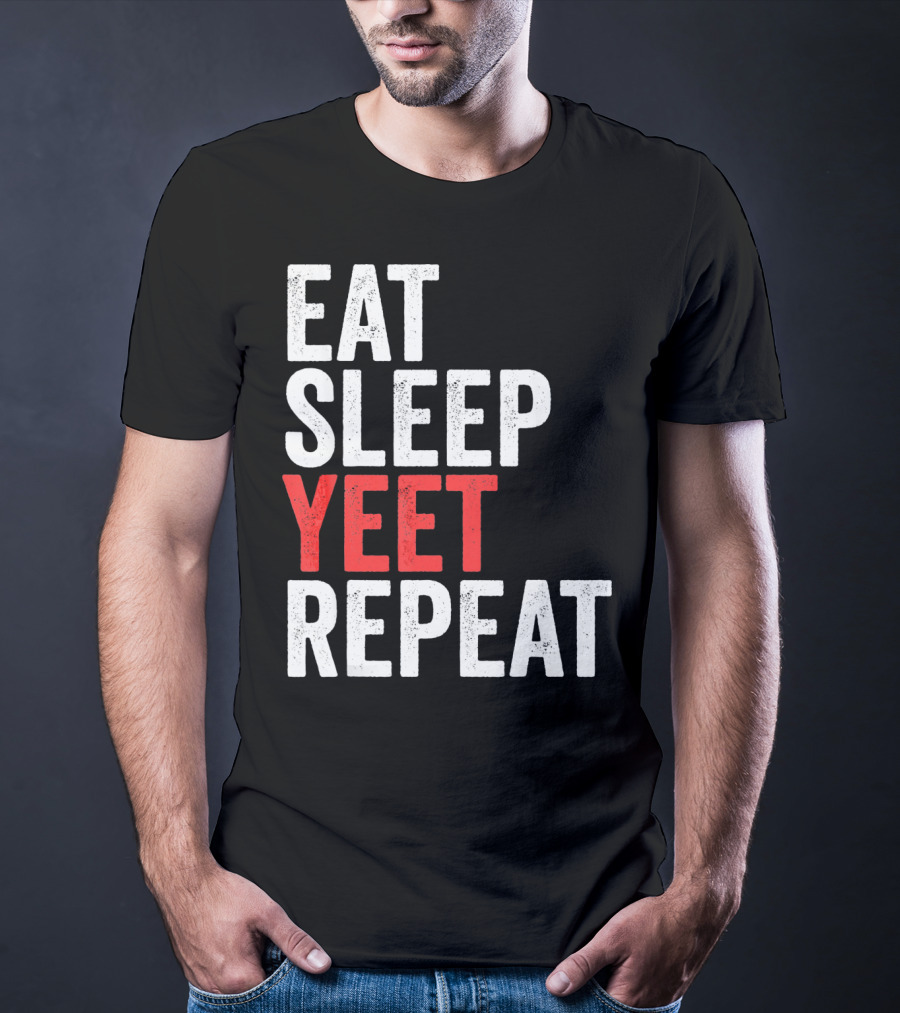 Eat Sleep Yeet Repeat Catchphrase Gamer Meme Popular T-Shirt