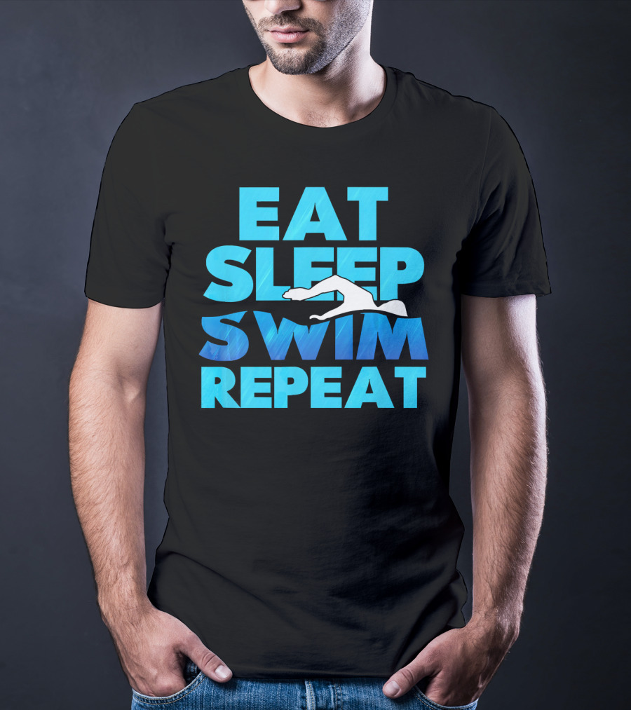 Eat Sleep Swim Repeat Swimmer Tees Iconic Phrase With Swim T-Shirt