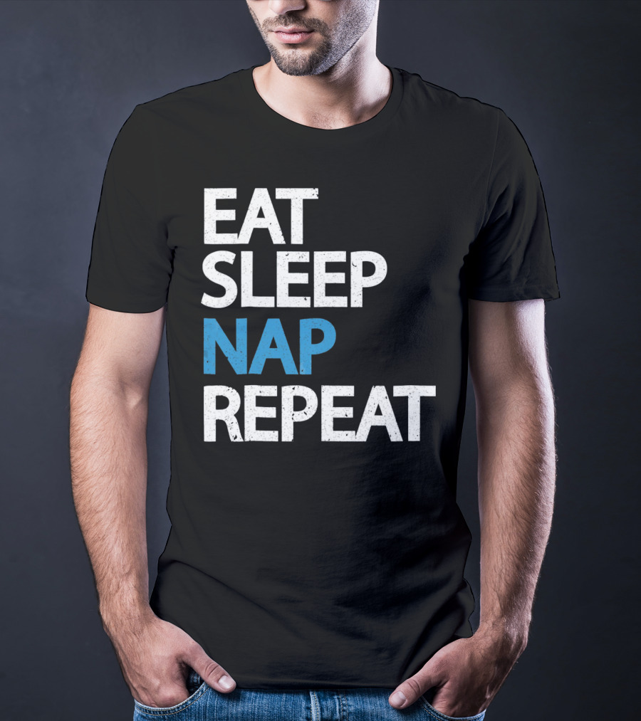 Eat Sleep Nap Repeat Funny Sleep Cycle T-Shirt