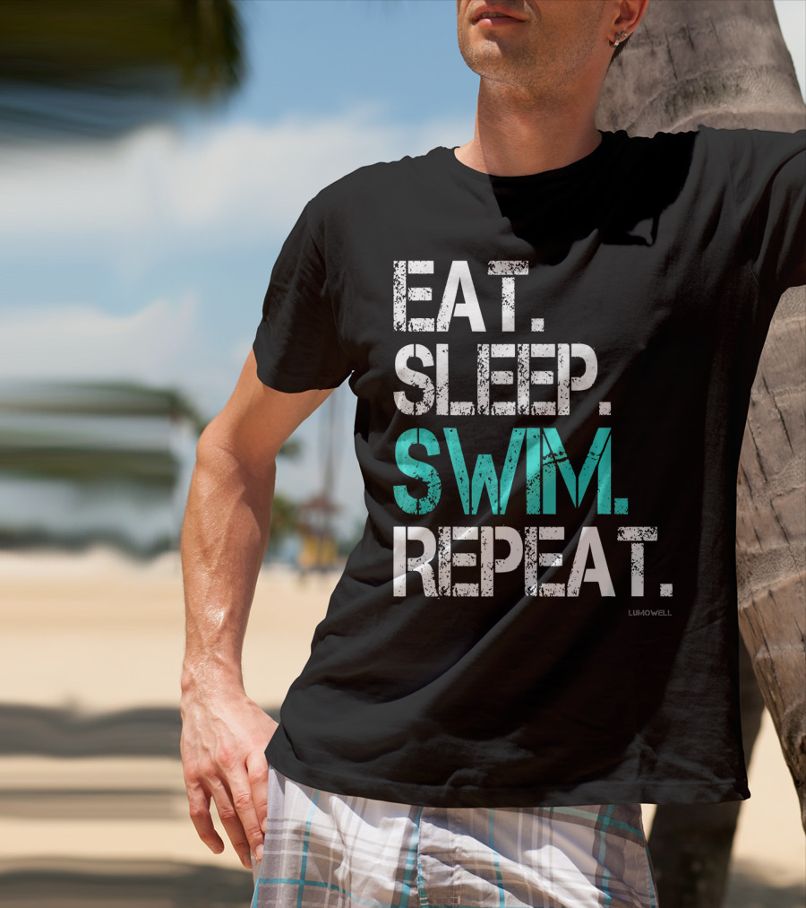 Eat Sleep Swim Repeat Funny Lumowell T-Shirt