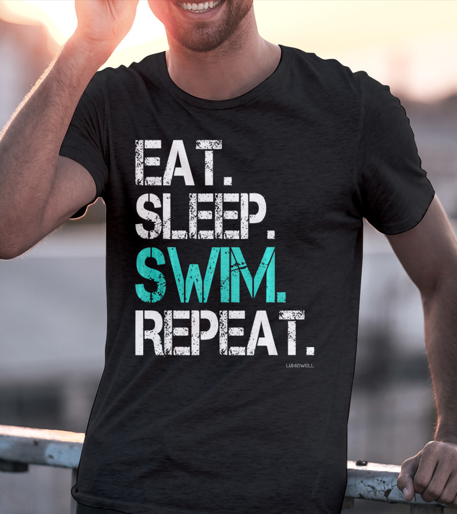 Eat Sleep Swim Repeat Funny Lumowell T-Shirt