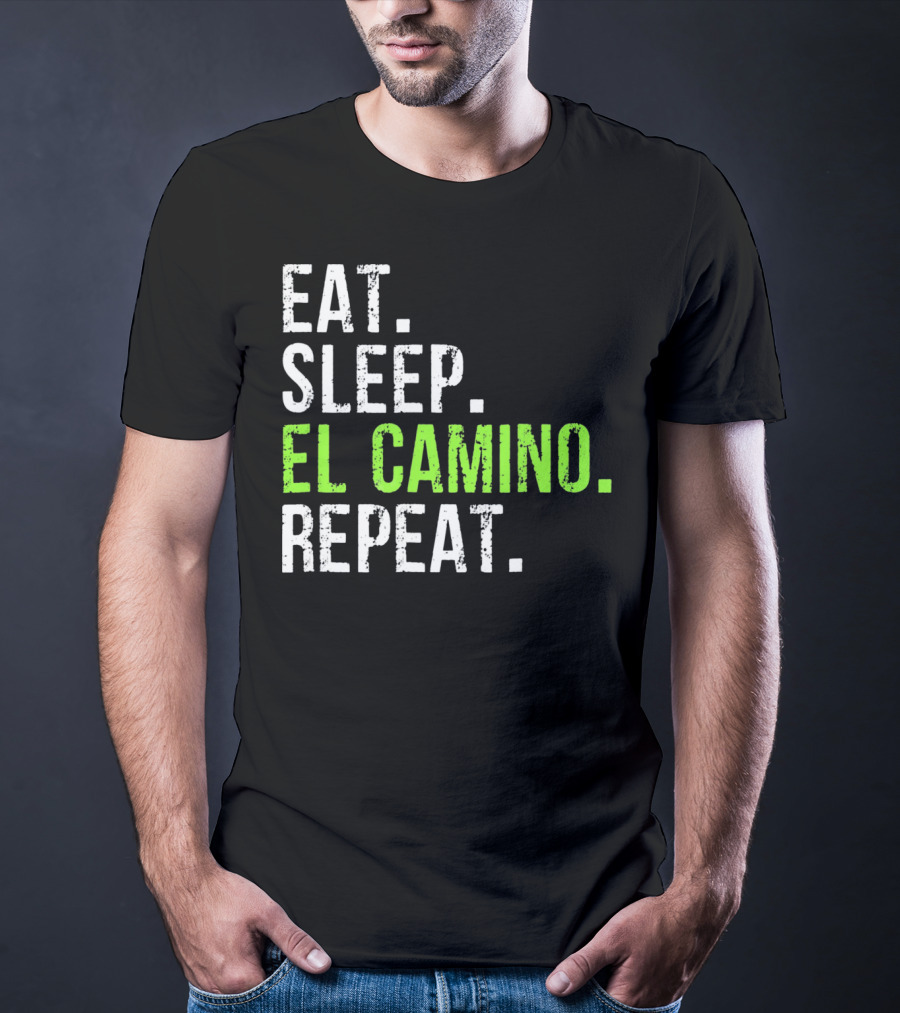 Eat Sleep El Camino Repeat Essentials T-Shirt