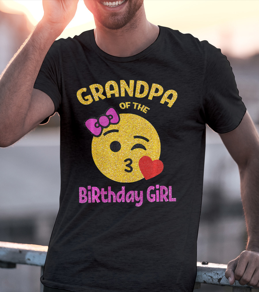 Grandpa Of The Birthday Girl Glitter Emoji Pink Bow Heart Kiss T-Shirt
