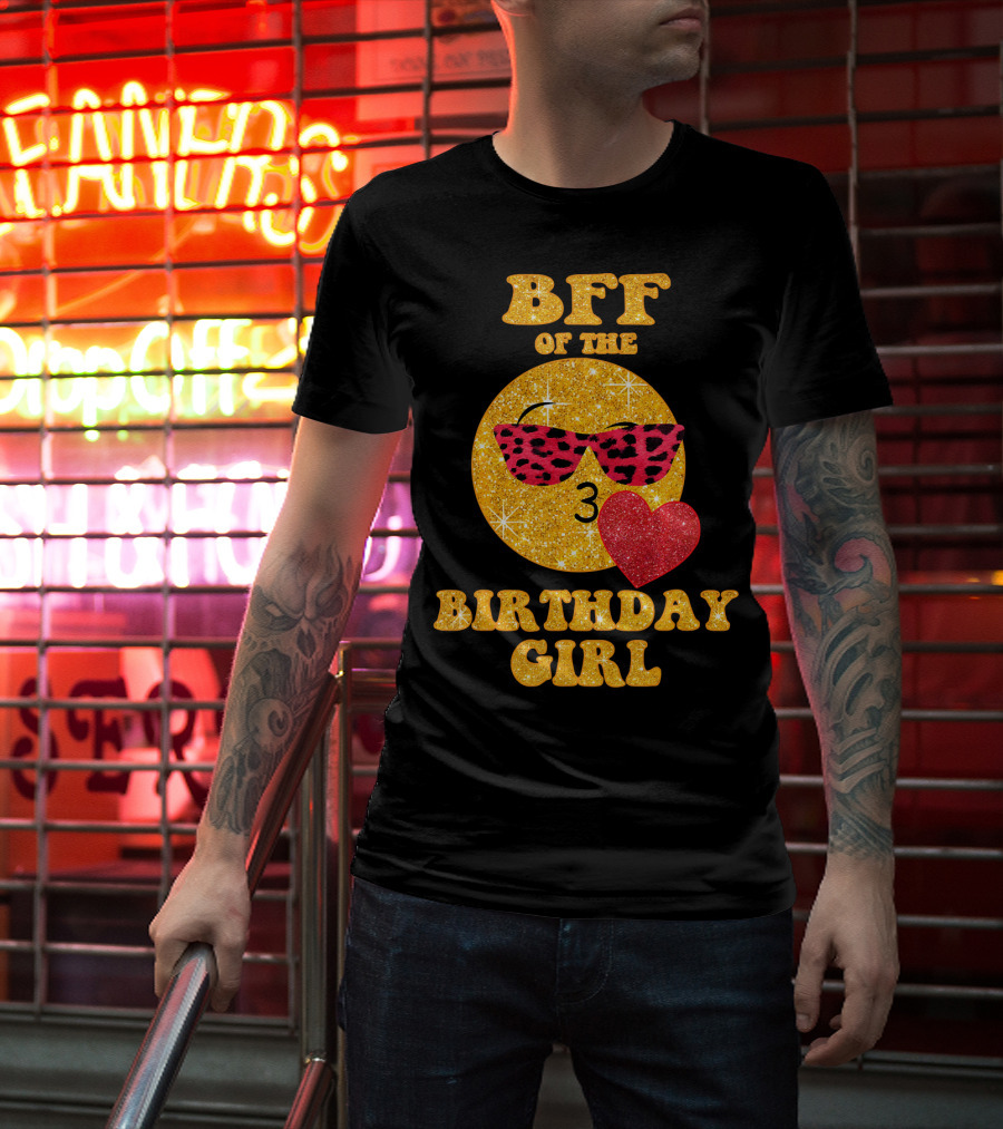 BFF Of The Birthday Girl Emoji Heart Glitter Sunglasses T-Shirt