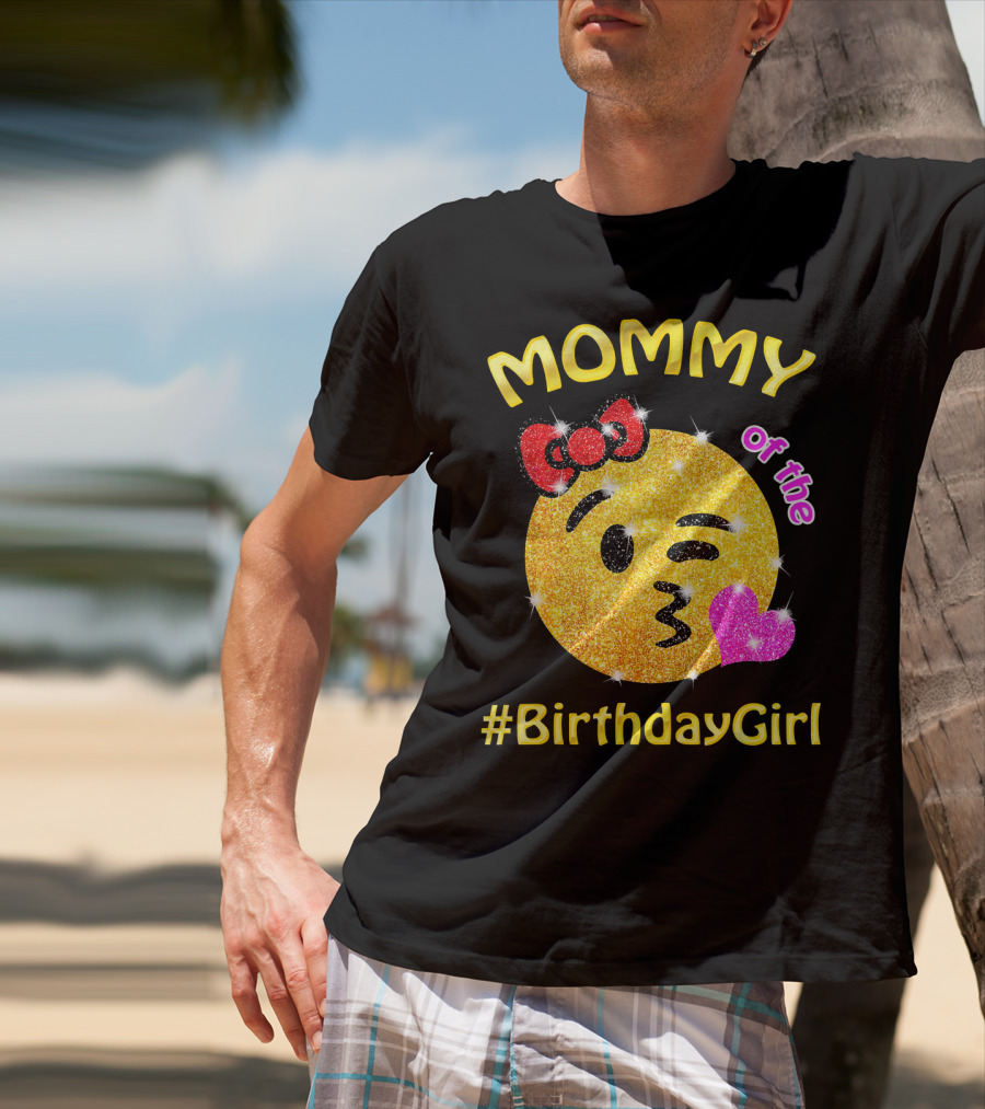 MOMMY Of The #BirthdayGirl Emoji Sparkle T-Shirt