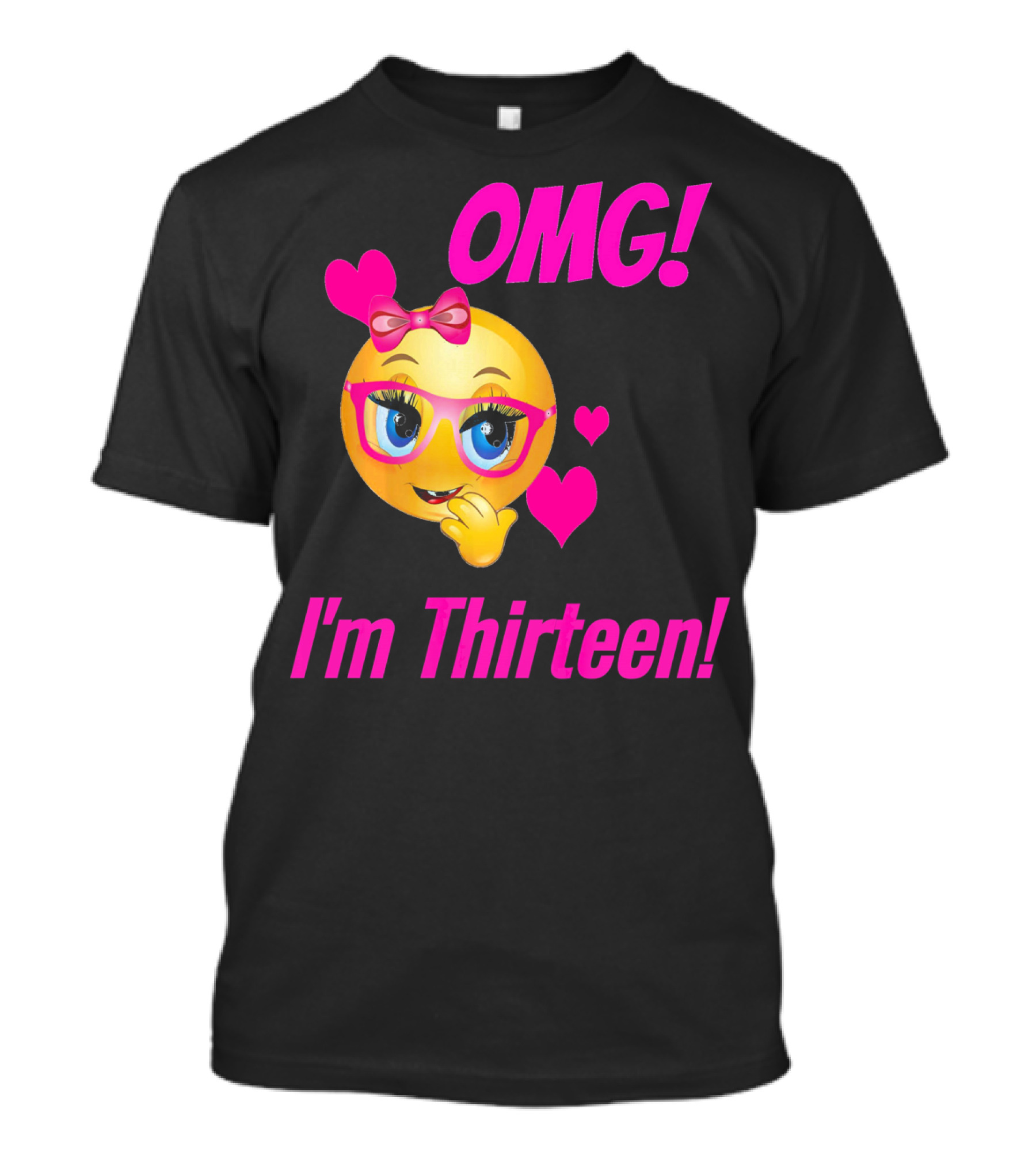 OMG I'm Thirteen Emoji With Glasses And Hearts T-Shirt