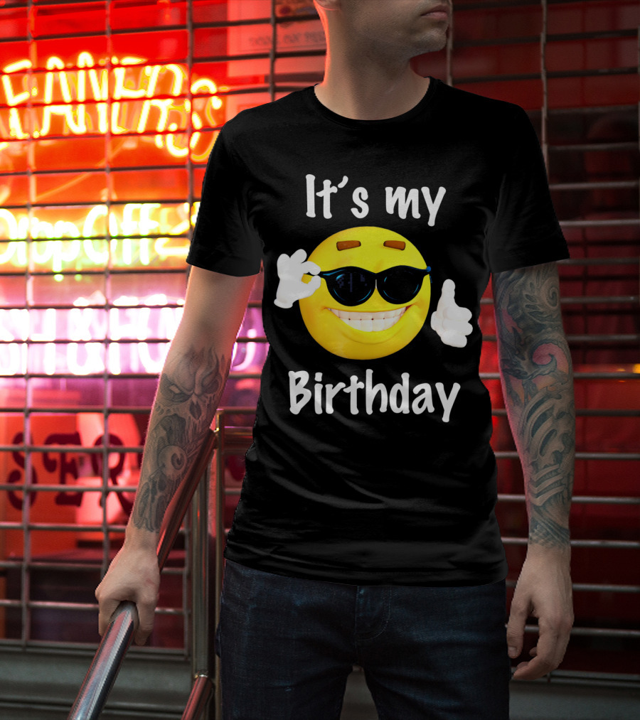 It's My Birthday Emoji Sunglasses Smile T-Shirt
