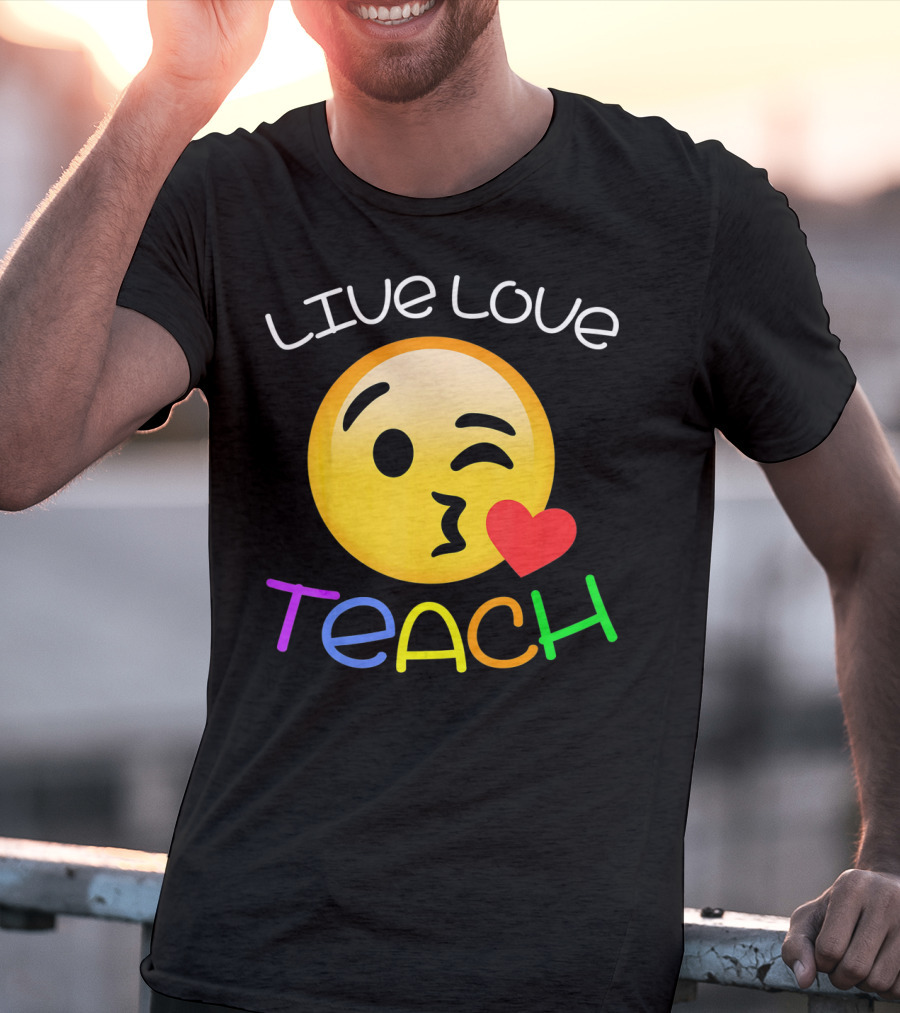 LIVE Love Teach Emoji Hearts T-Shirt