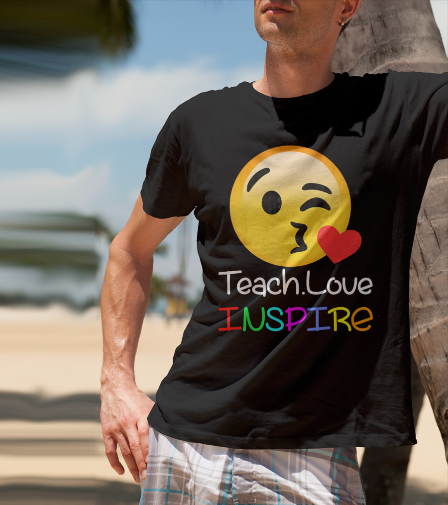 Teach Love Inspire Emoji Kissing Face Heart For Teachers T-Shirt