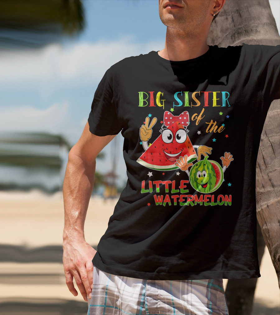 Big Sister Of The Little Watermelon T-Shirt