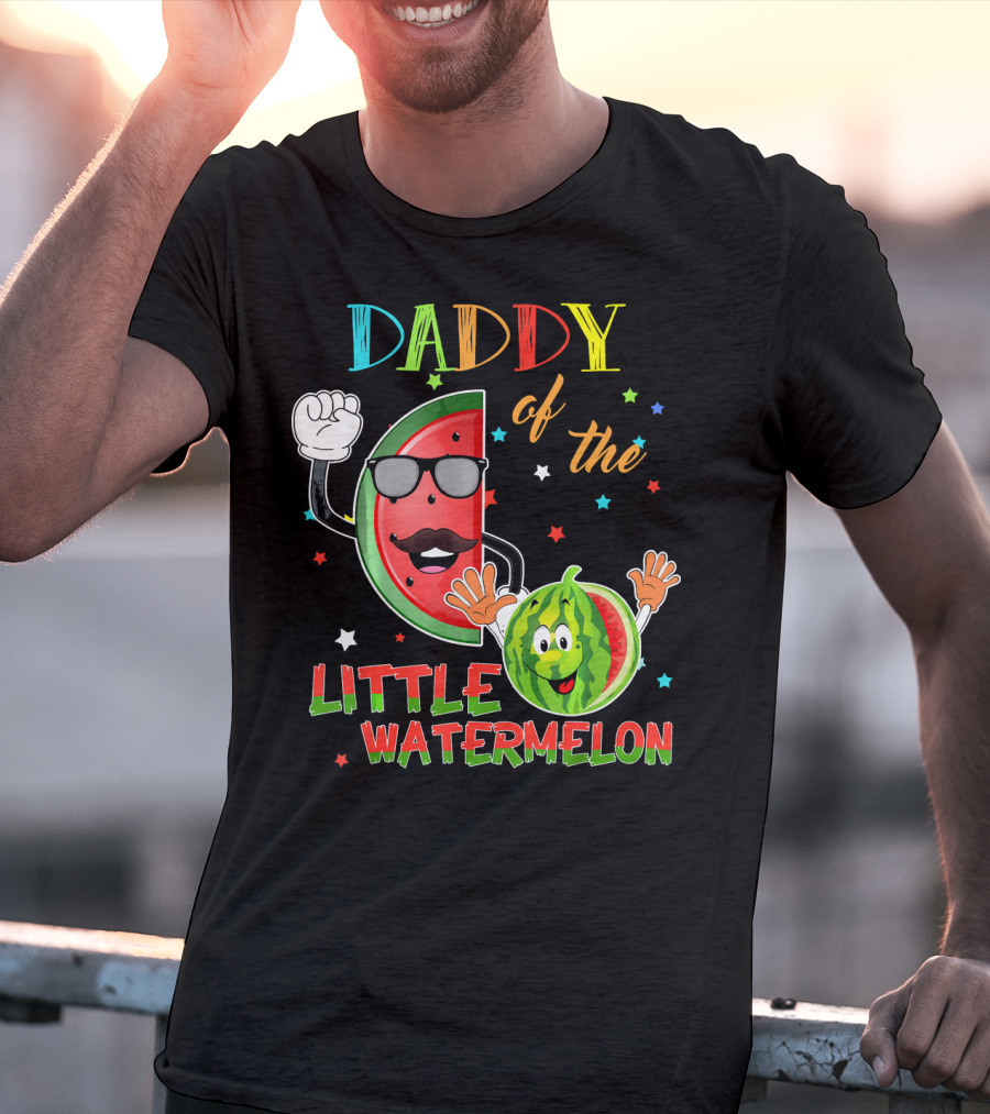 Daddy Of The Little Watermelon Funny Matching Birthday T-Shirt