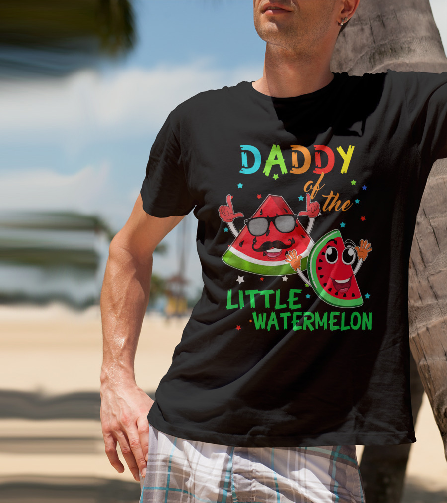 Daddy Of The Little Watermelon Fun Birthday T-Shirt