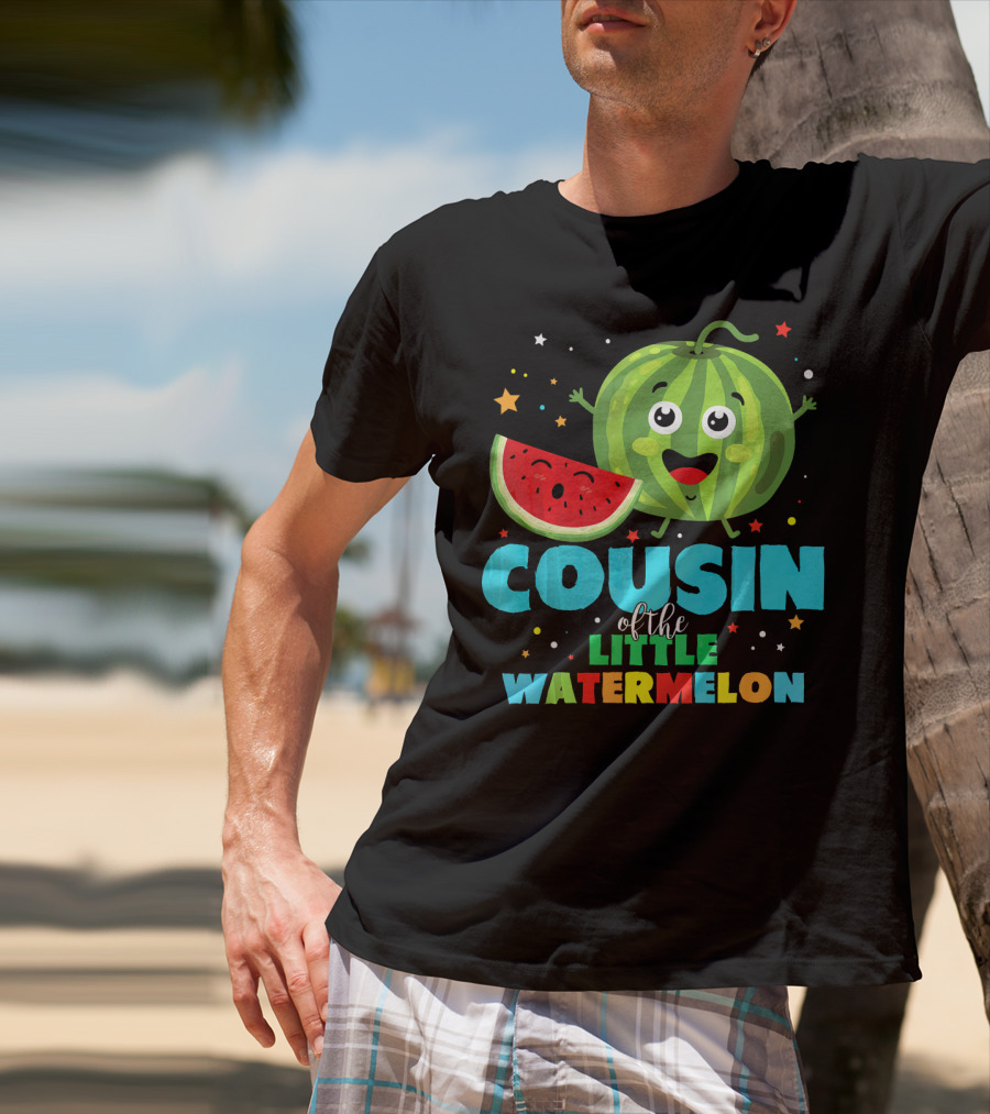 COUSIN Of The LITTLE WATERMELON T-Shirt