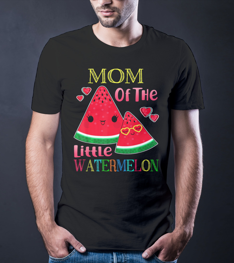 Mom Of The Little Watermelon T-Shirt