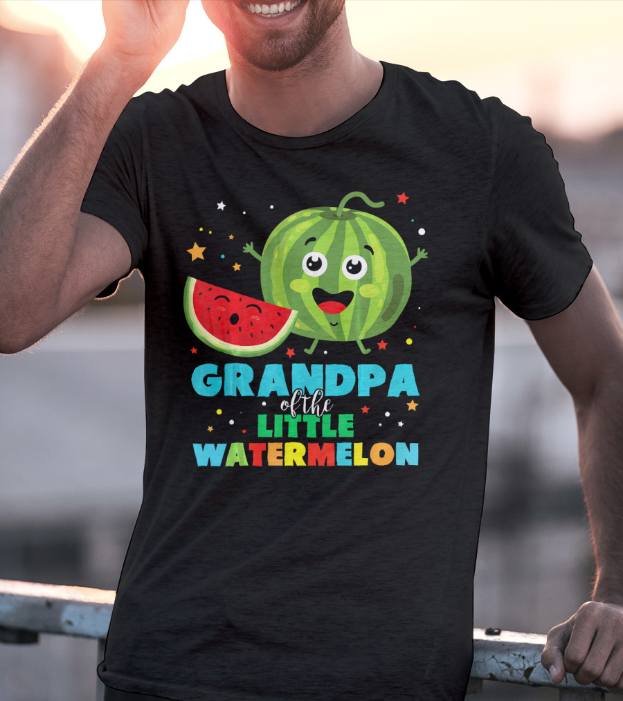 Grandpa Of The Little Watermelon With Happy Cartoon Fruit And Colorful Stars T-Shirt