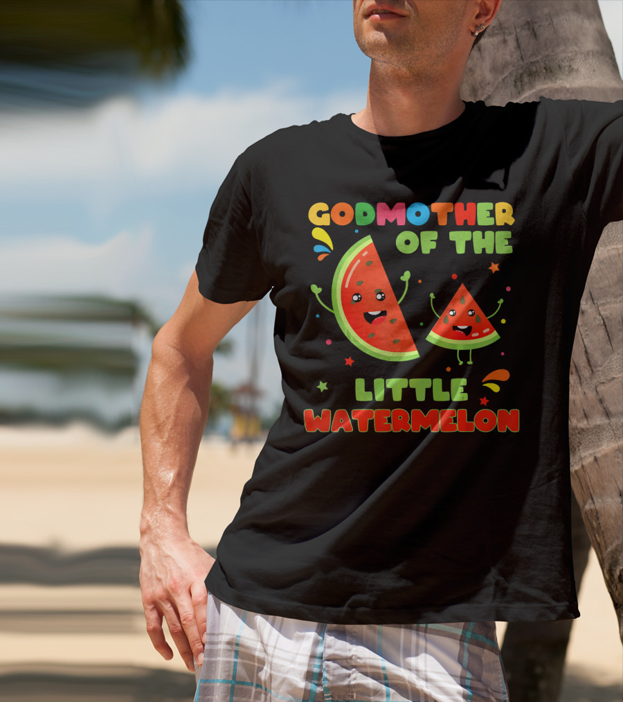 Godmother Of The Little Watermelon Cute Fruit Characters Fun T-Shirt