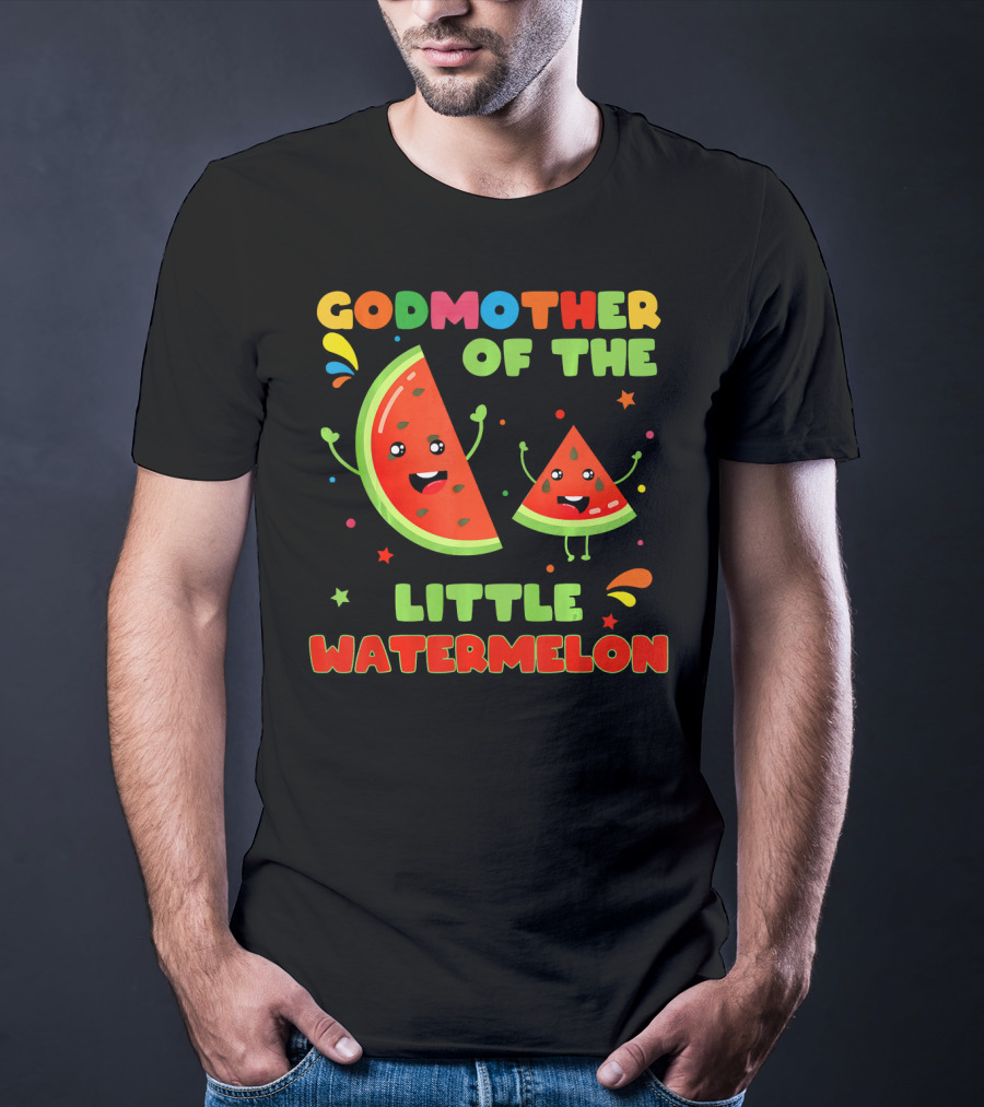 Godmother Of The Little Watermelon Cute Fruit Characters Fun T-Shirt