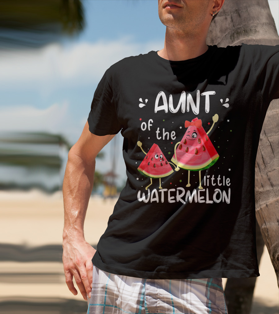 Aunt Of The Little Watermelon T-Shirt