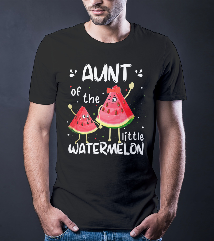 Aunt Of The Little Watermelon T-Shirt