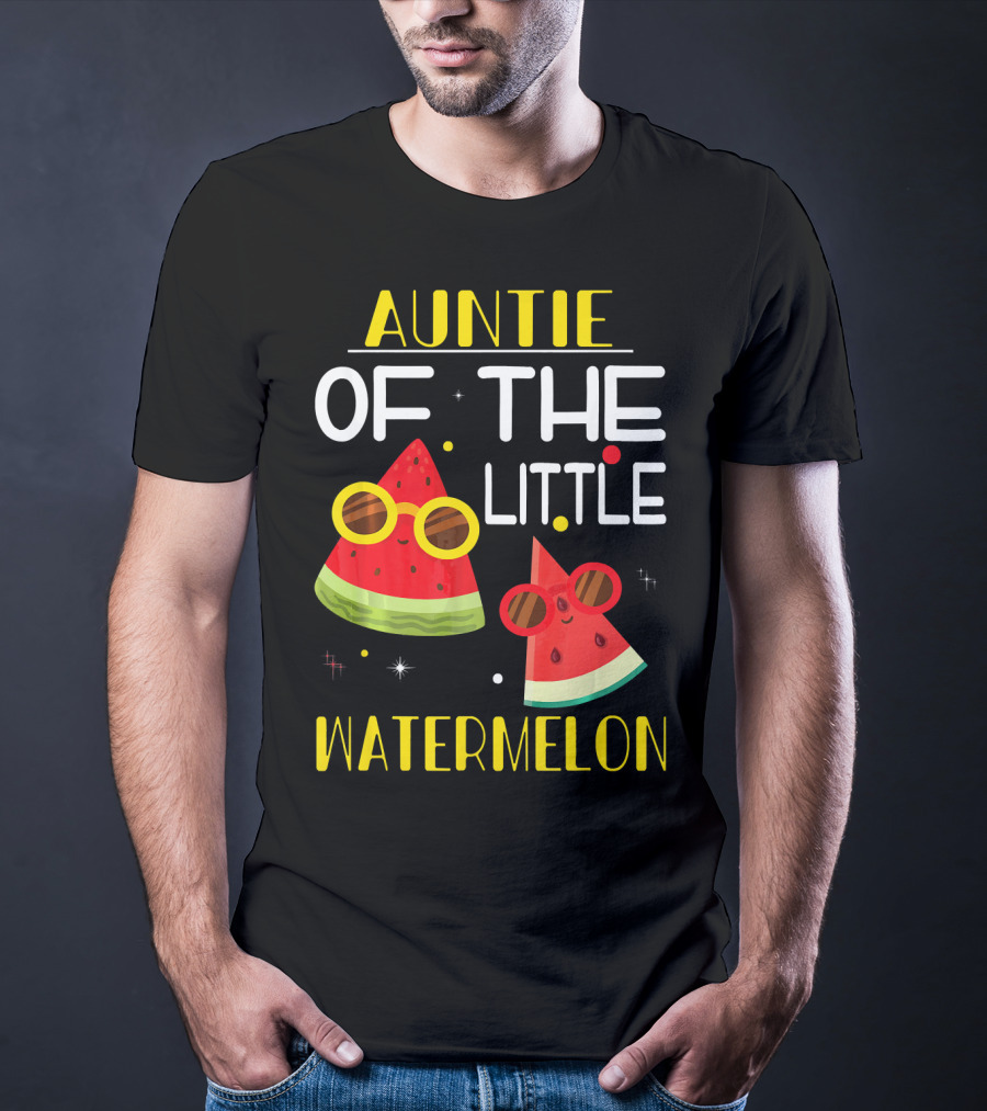 Auntie Of The Little Watermelon Cute Sunglasses Fun T-Shirt
