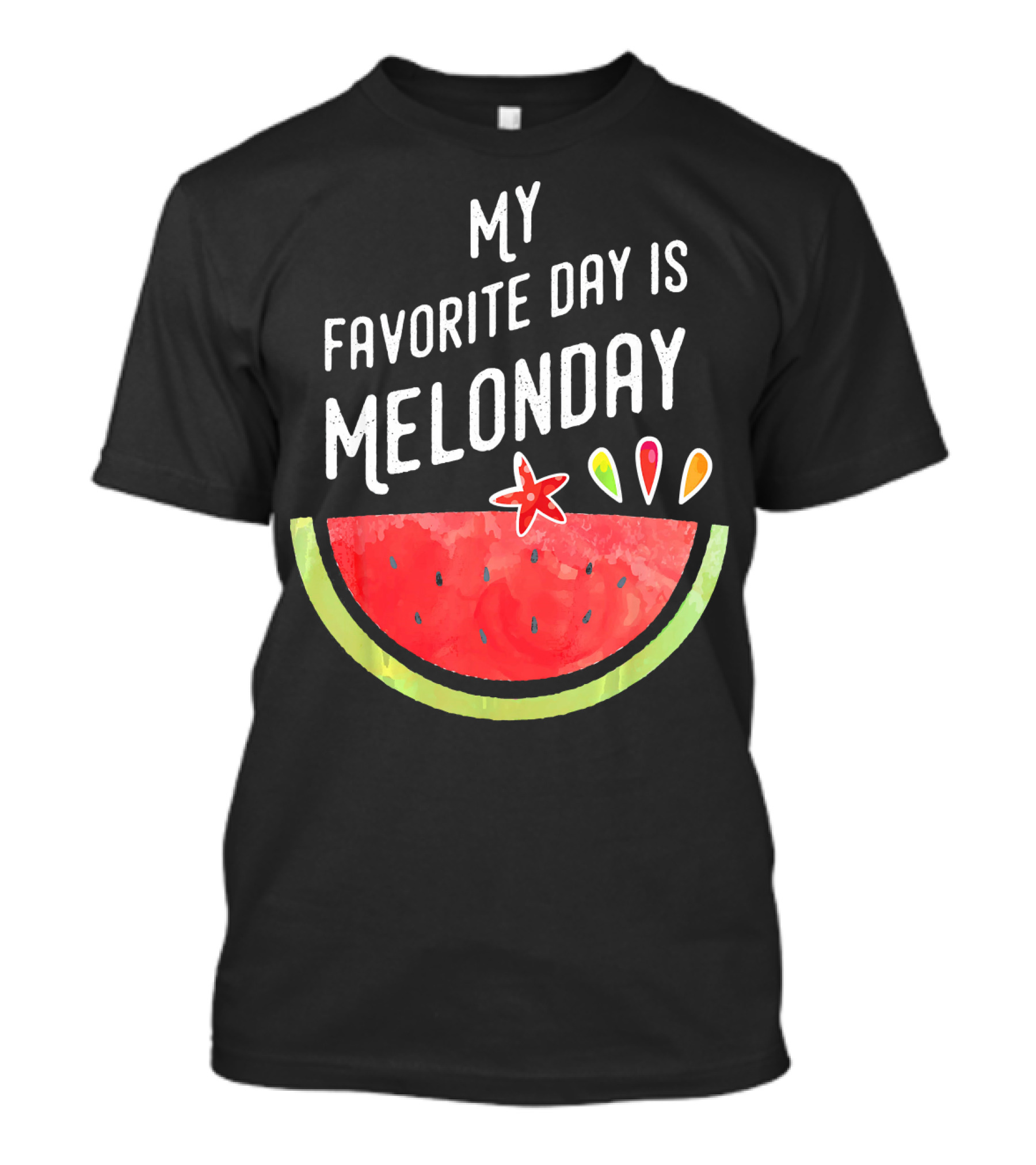 My Favorite Day Is Melonday Watermelon Fruit Smoothie T-Shirt