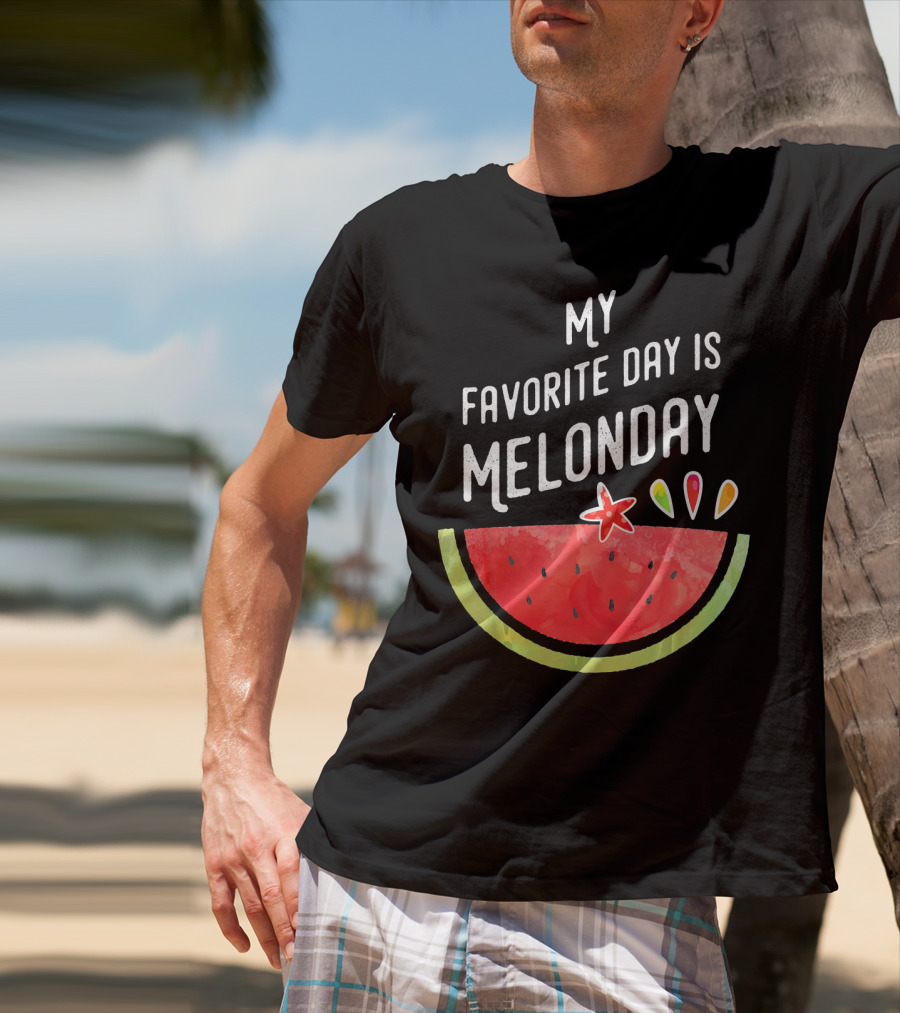 My Favorite Day Is Melonday Watermelon Fruit Smoothie T-Shirt