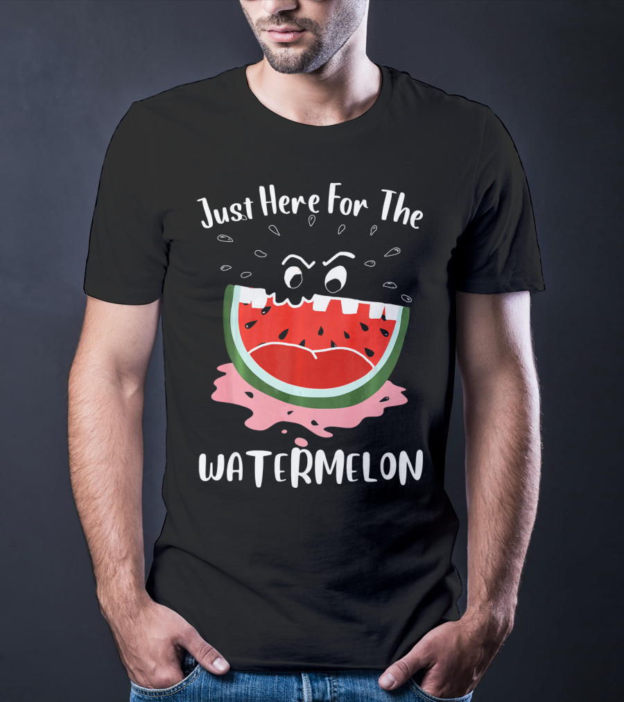 Just Here For The Watermelon Womens Mens Girls T-Shirt