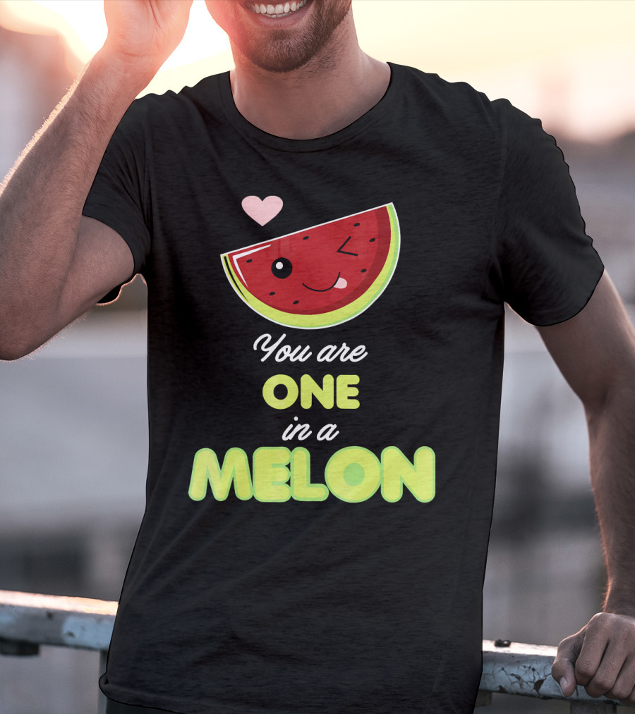 You Are One In A Melon Funny Winking Watermelon Slice And Heart T-Shirt