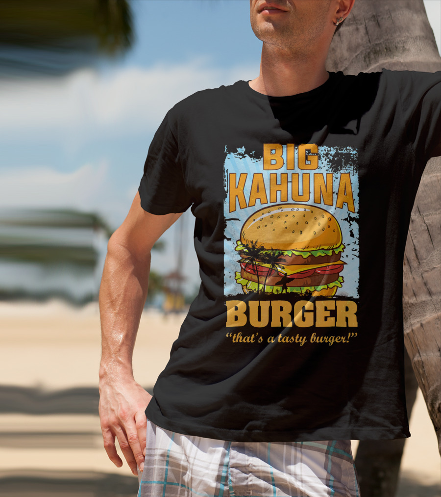 Big Kahuna Burger That's A Tasty Burger Cool Food Tees Hot Premium T-Shirt