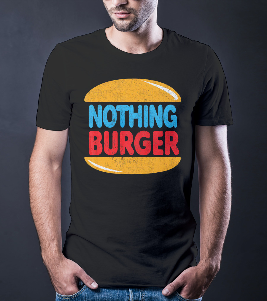 Nothing Burger Retro Style Text In Bold Colors T-Shirt