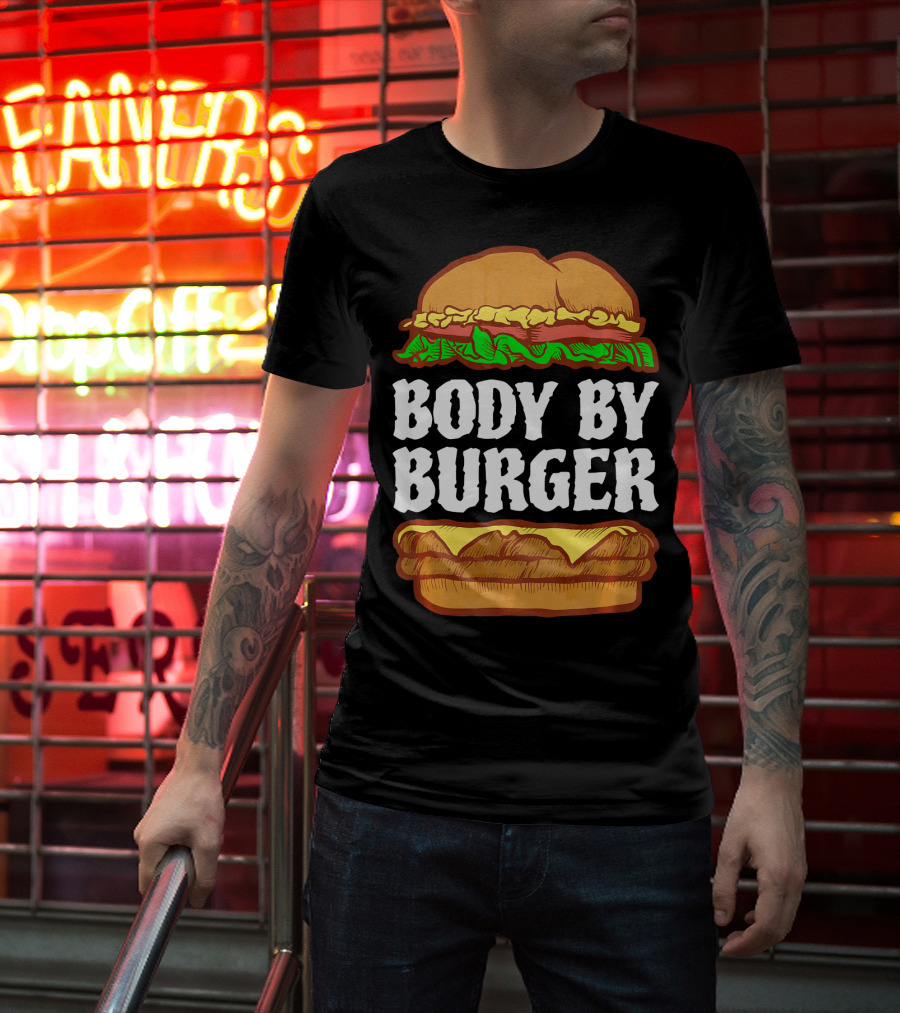 Body By Burger Hamburger Gym Funny T-Shirt