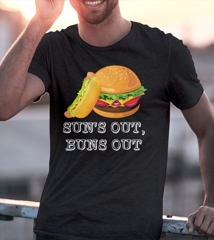 Sun's Out Buns Out Hot Dog And Hamburger Fun Food T-Shirt