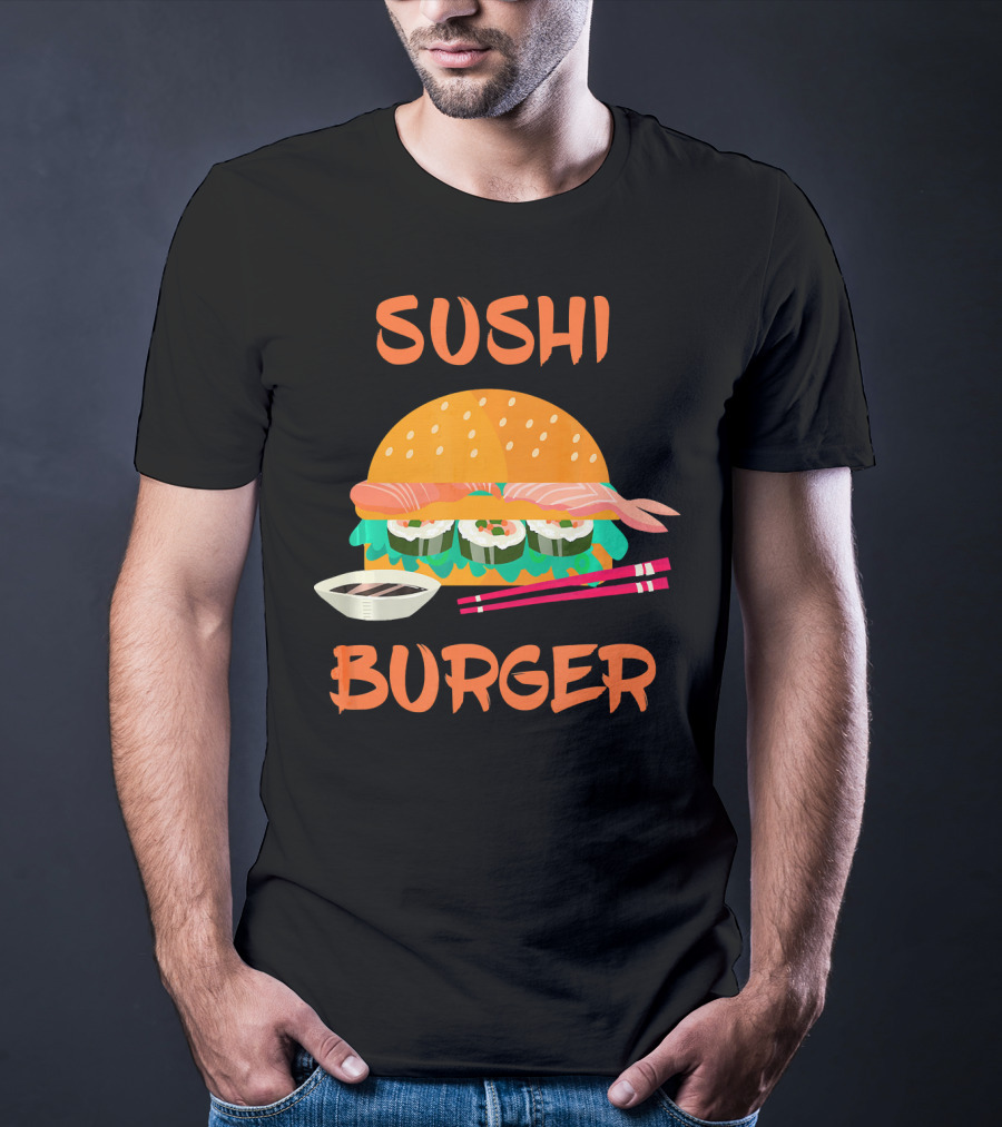 Sushi Burger Japanese Food Hamburger Fusion With Rice Rolls And Chopsticks T-Shirt