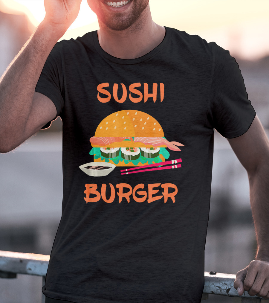 Sushi Burger Japanese Food Hamburger Fusion With Rice Rolls And Chopsticks T-Shirt