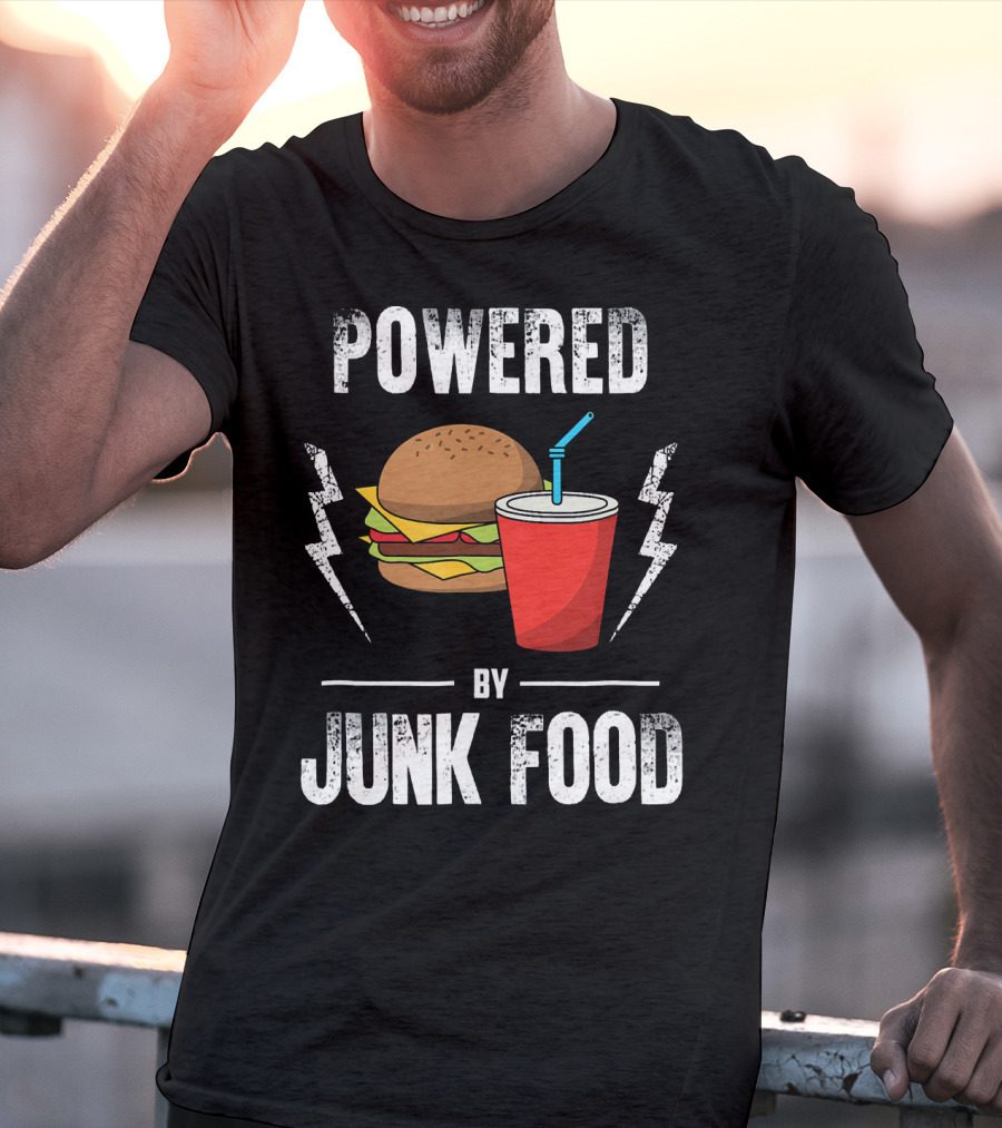 Powered By Junk Food Burger And Soda Fun T-Shirt
