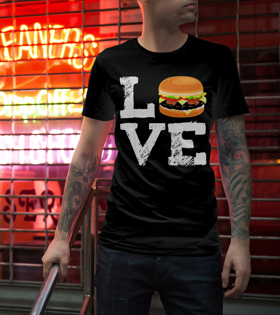 LOVE Hamburger Great T-Shirt