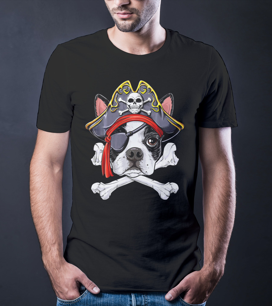 Boston Terrier Pirate Jolly Roger Skull And Crossbones T-Shirt