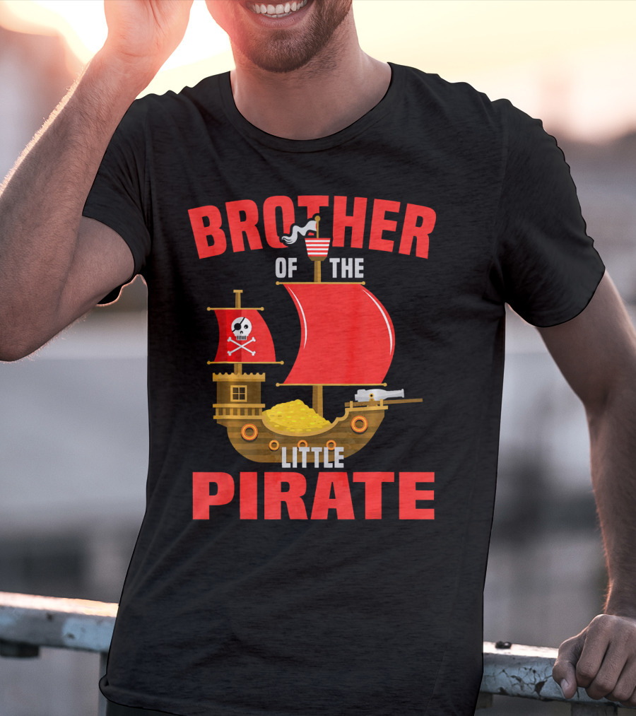 Brother Of The Little Pirate T-Shirt