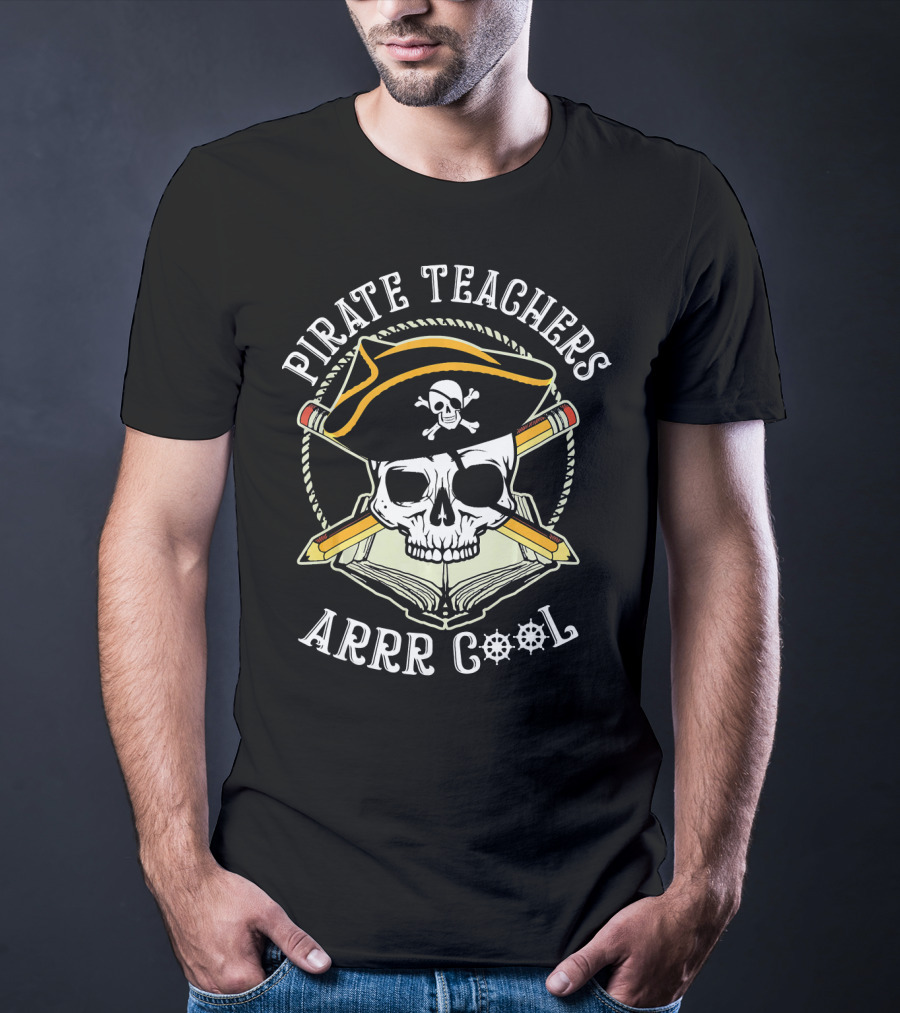 Pirate Teachers Arrr Cool Skull Hat Pencils Book T-Shirt