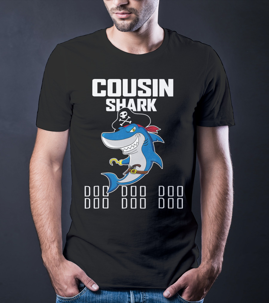Cousin Shark Doo Doo Doo Funny Pirate T-Shirt