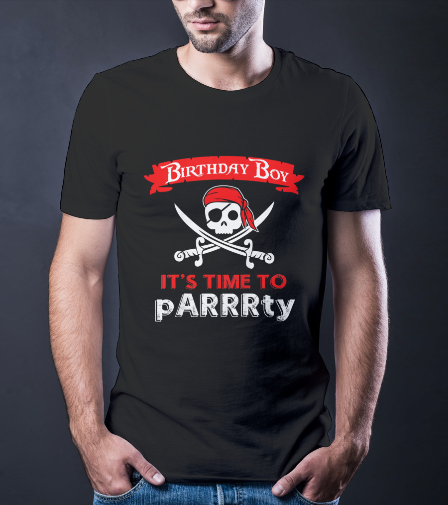 Birthday Boy Pirate It's Time To PARRRty T-Shirt
