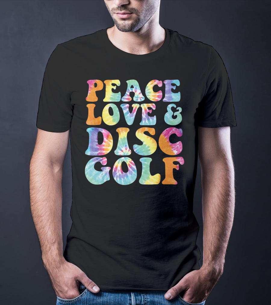 Peace Love And Disc Golf Tie Dye T-Shirt
