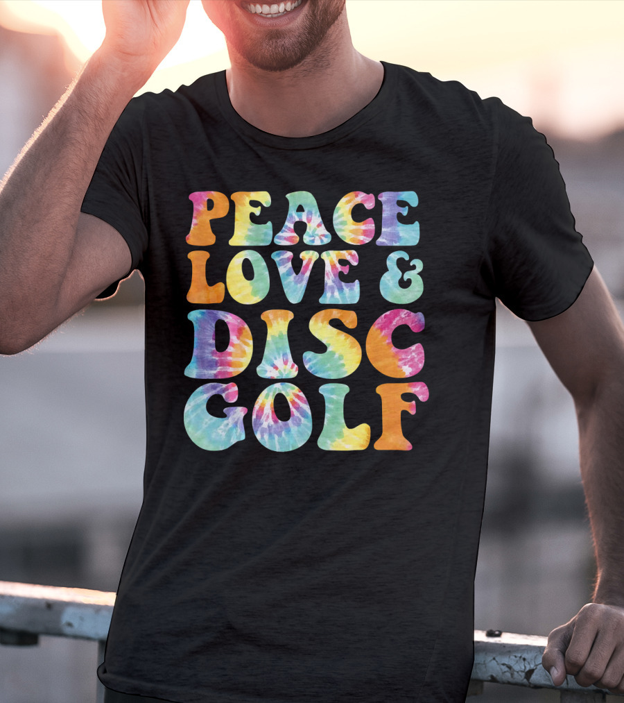 Peace Love And Disc Golf Tie Dye T-Shirt