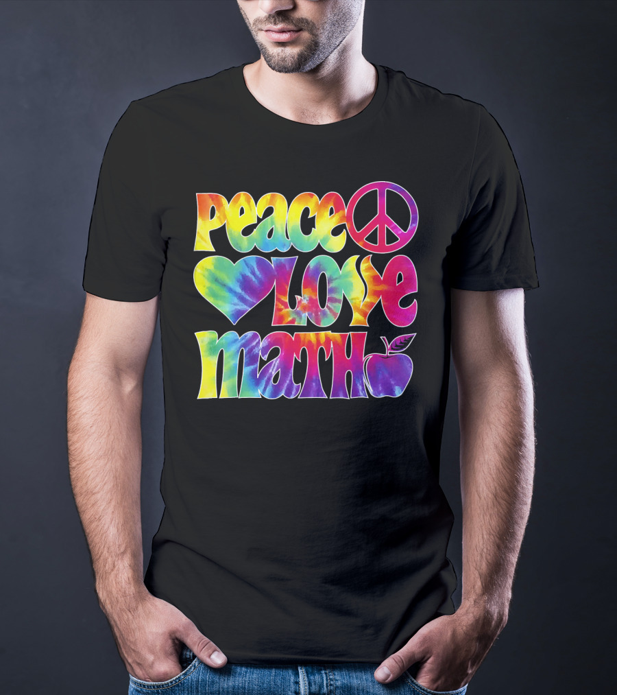 Peace Love Math Teacher Tie-Dye Symbols T-Shirt